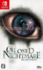 Nintendo Switch: Closed Nightmare Japanese version (Pre-order)